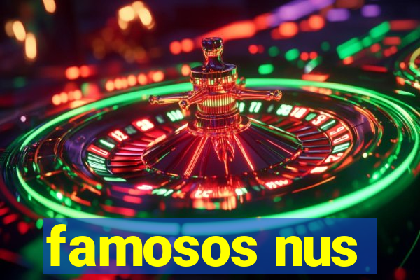 famosos nus